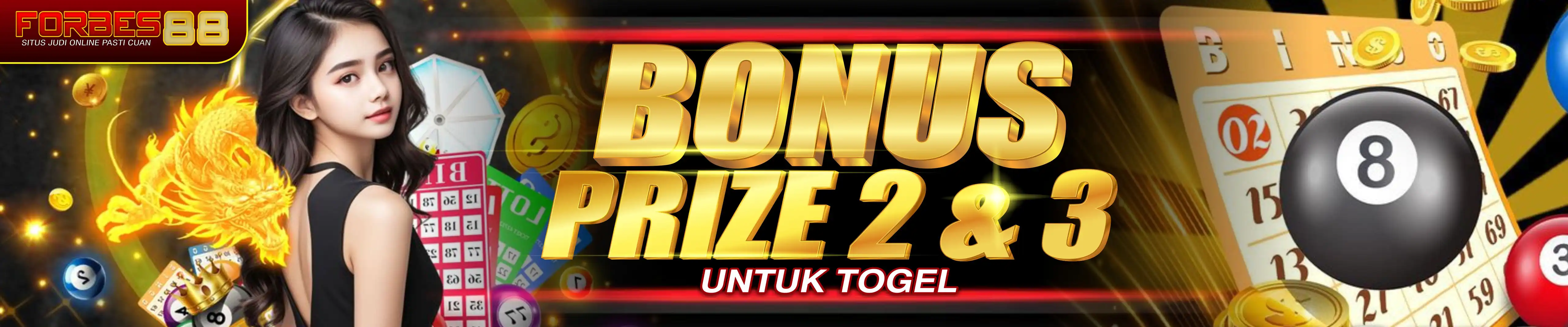 BONUS TOGEL PRIZE 2 & 3 SEMUA PASARAN HANYA ADA DI FORBES88